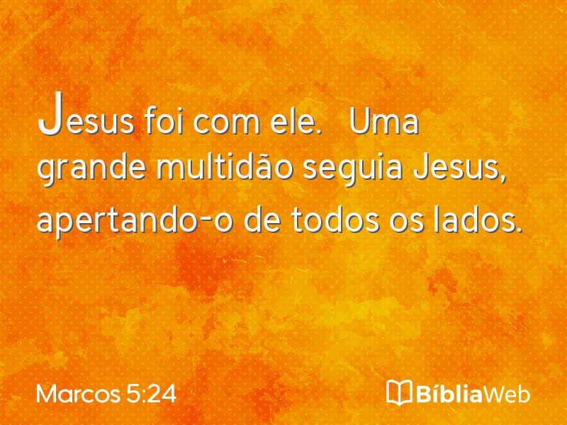 Marcos 5:24 em imagem para compartilhar