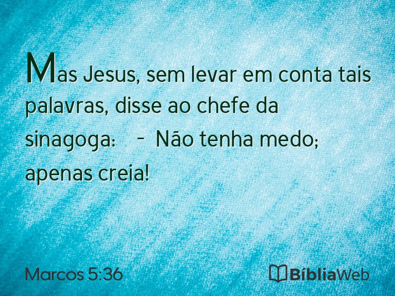 Marcos 5:36 em imagem para compartilhar