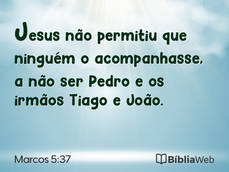 Marcos 5:37 em imagem para compartilhar