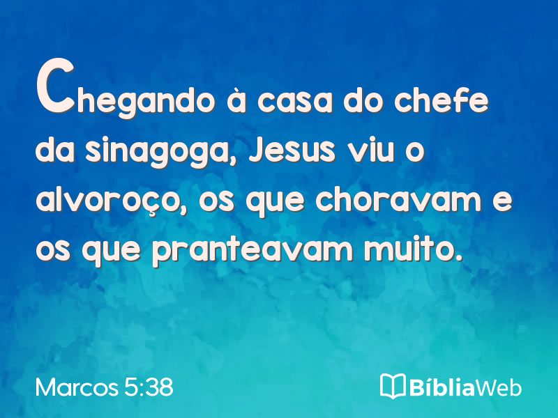 Marcos 5:38 em imagem para compartilhar