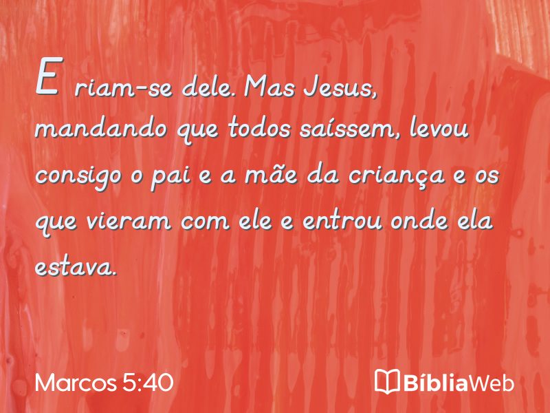 Marcos 5:40 em imagem para compartilhar