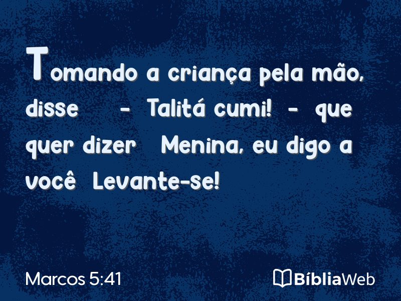 Marcos 5:41 em imagem para compartilhar