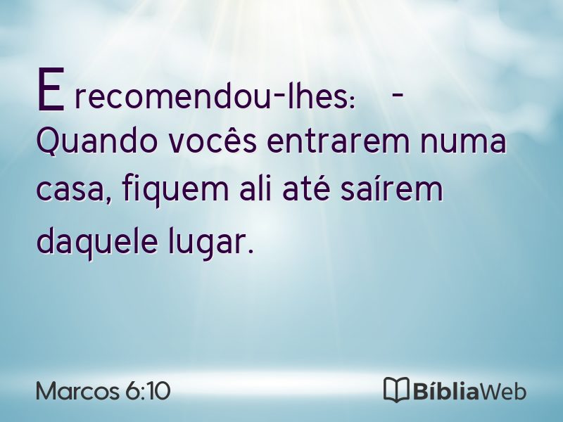 Marcos 6:10 em imagem para compartilhar