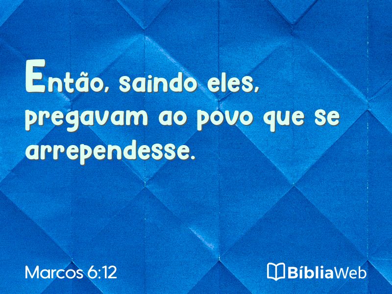 Marcos 6:12 em imagem para compartilhar