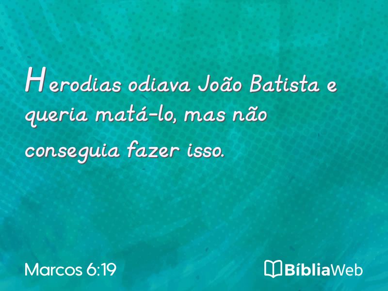 Marcos 6:19 em imagem para compartilhar