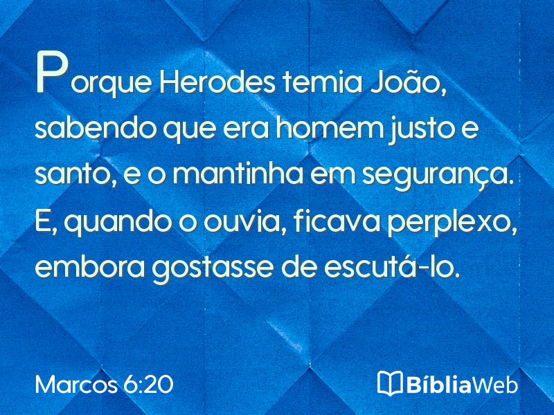 Marcos 6:20 em imagem para compartilhar