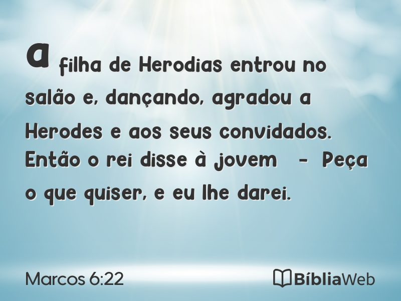 Marcos 6:22 em imagem para compartilhar