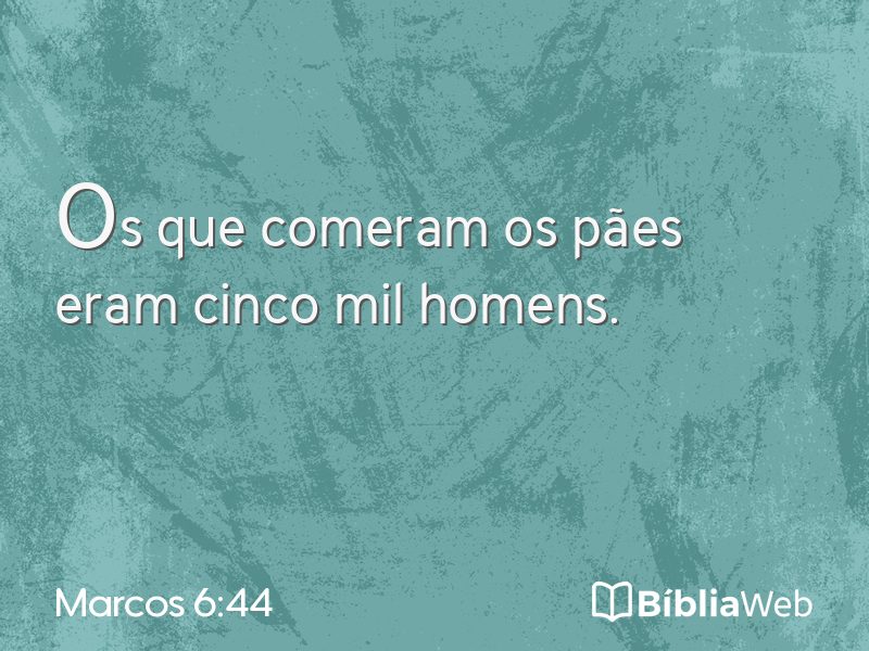 Marcos 6:44 em imagem para compartilhar