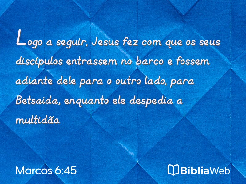 Marcos 6:45 em imagem para compartilhar