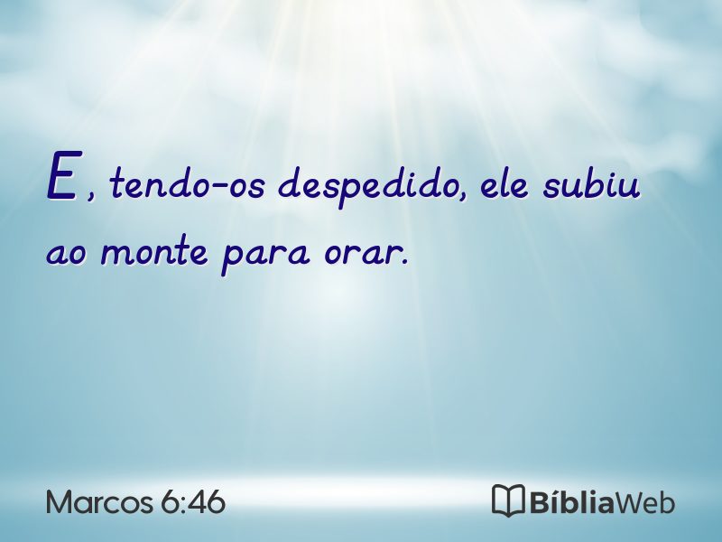 Marcos 6:46 em imagem para compartilhar