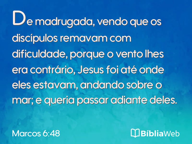 Marcos 6:48 em imagem para compartilhar