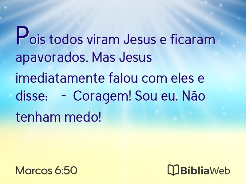 Marcos 6:50 em imagem para compartilhar