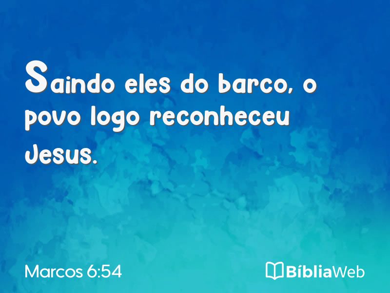 Marcos 6:54 em imagem para compartilhar
