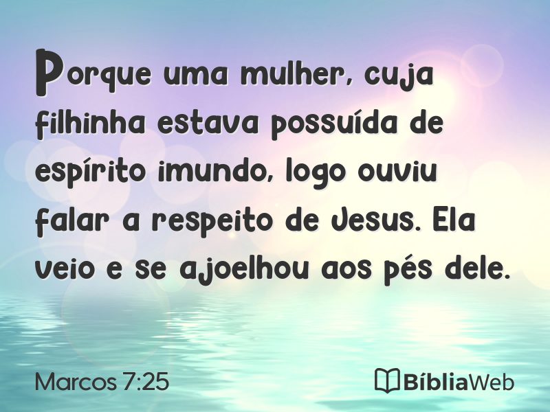 Marcos 7:25 em imagem para compartilhar