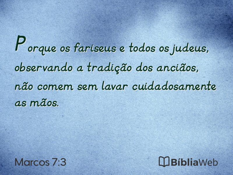 Marcos 7:3 em imagem para compartilhar
