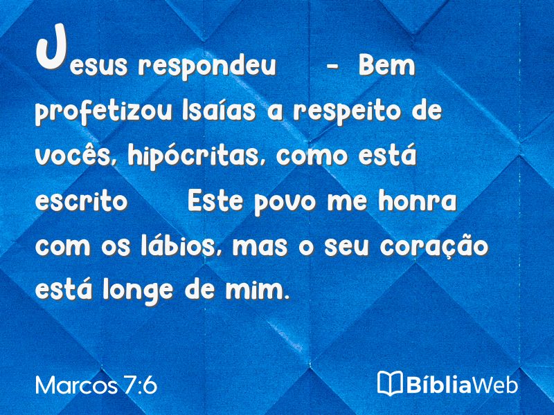 Marcos 7:6 em imagem para compartilhar
