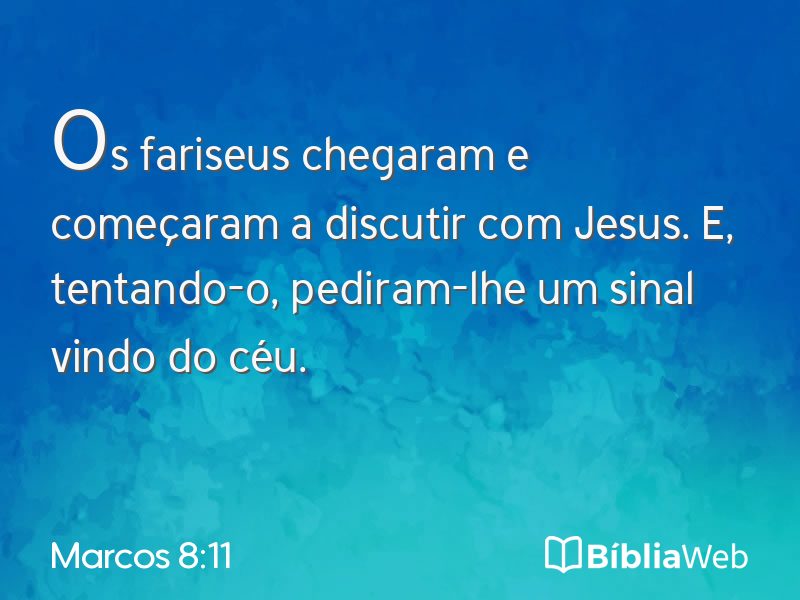 Marcos 8:11 em imagem para compartilhar