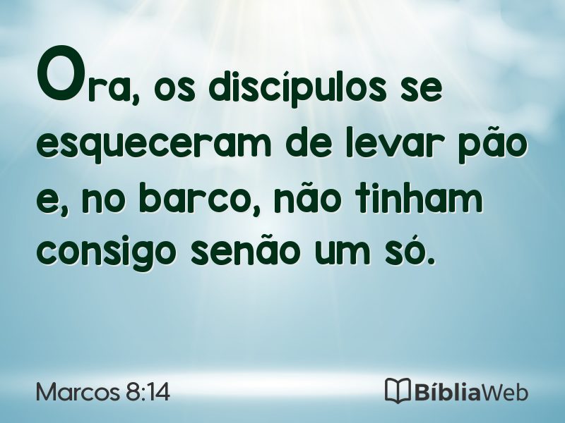 Marcos 8:14 em imagem para compartilhar