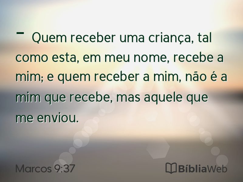 Marcos 9:37 em imagem para compartilhar