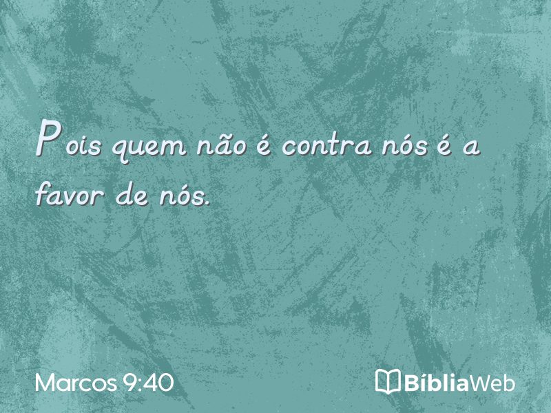 Marcos 9:40 em imagem para compartilhar