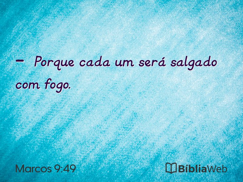 Marcos 9:49 em imagem para compartilhar