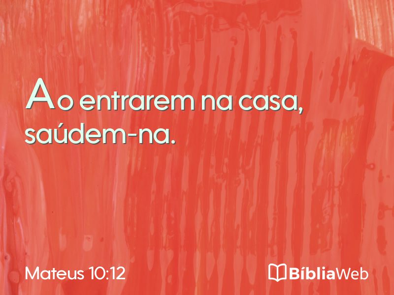 Mateus 10:12 em imagem para compartilhar