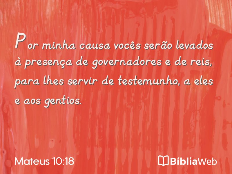 Mateus 10:18 em imagem para compartilhar