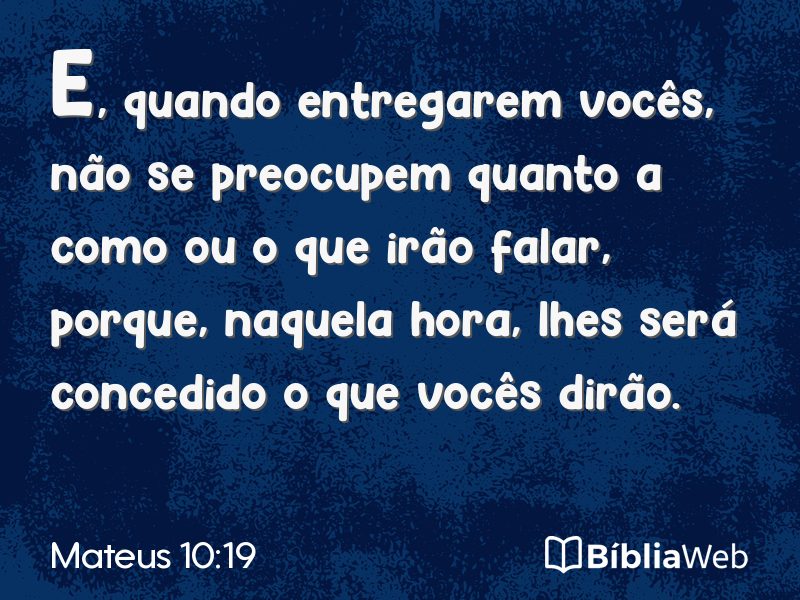 Mateus 10:19 em imagem para compartilhar