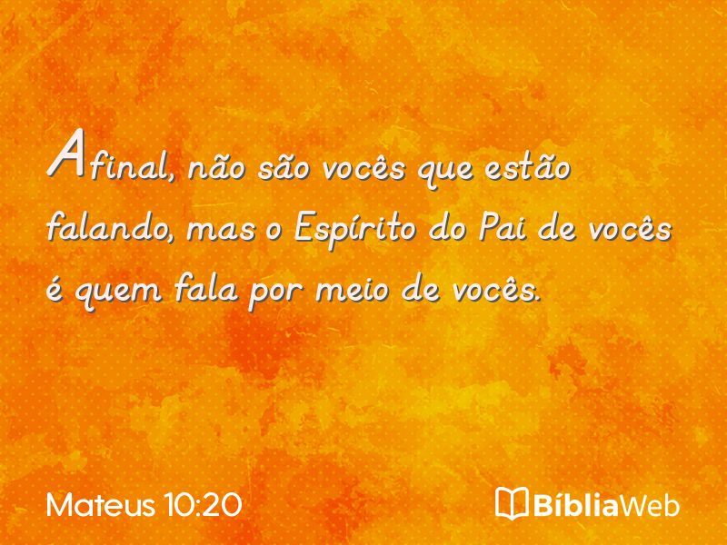 Mateus 10:20 em imagem para compartilhar