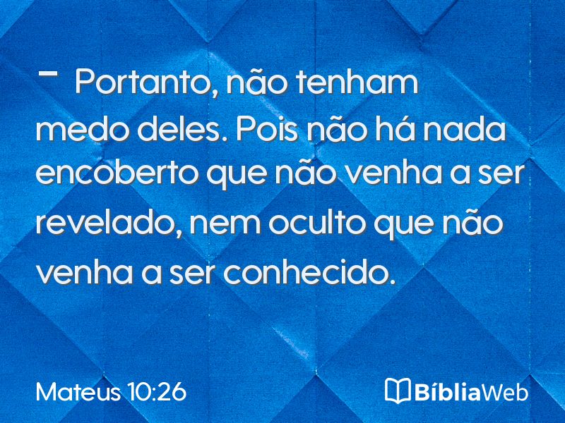 Mateus 10:26 em imagem para compartilhar