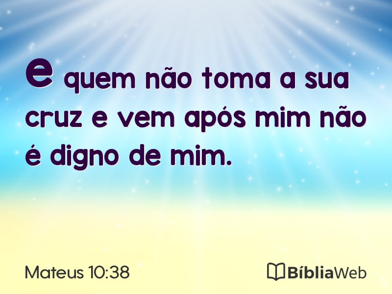 Mateus 10:38 em imagem para compartilhar