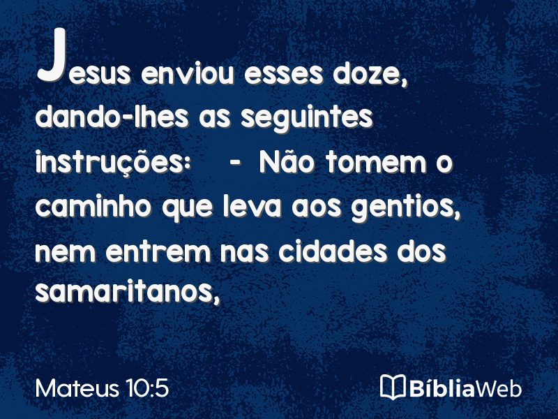 Mateus 10:5 em imagem para compartilhar