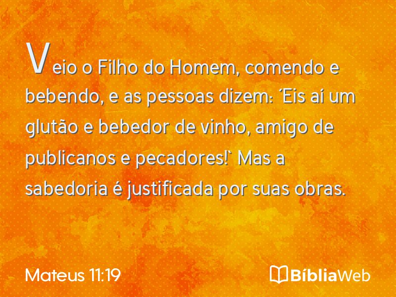 Mateus 11:19 em imagem para compartilhar