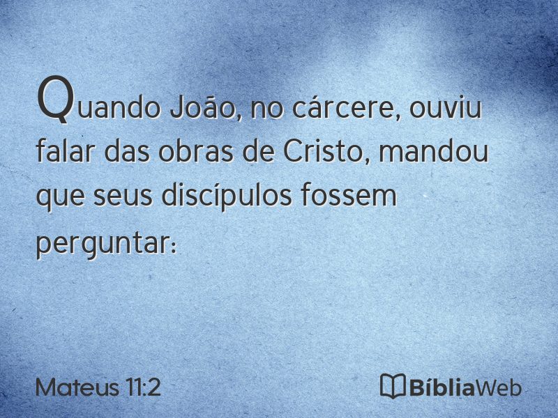 Mateus 11:2 em imagem para compartilhar