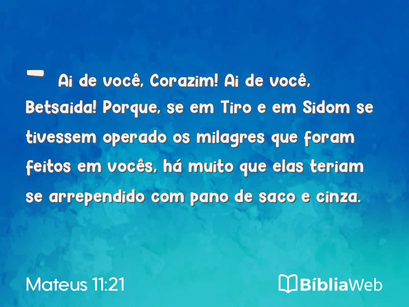 Mateus 11:21 em imagem para compartilhar