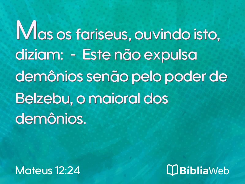 Mateus 12:24 em imagem para compartilhar