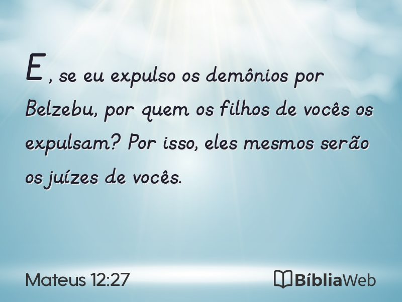 Mateus 12:27 em imagem para compartilhar