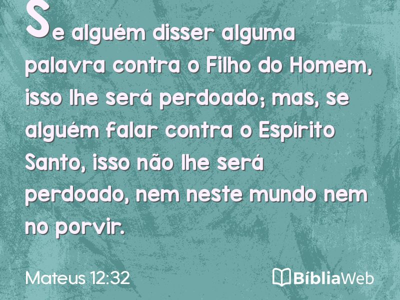 Mateus 12:32 em imagem para compartilhar
