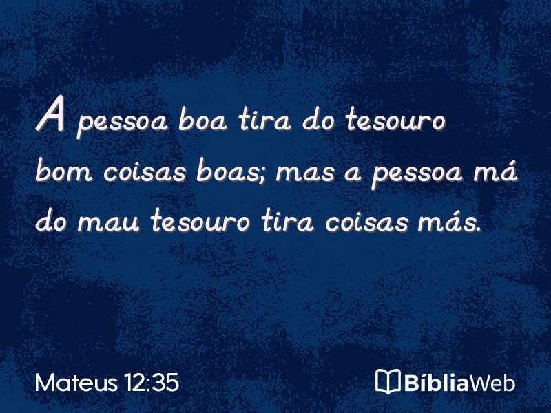 Mateus 12:35 em imagem para compartilhar