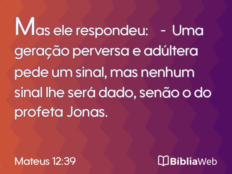 Mateus 12:39 em imagem para compartilhar