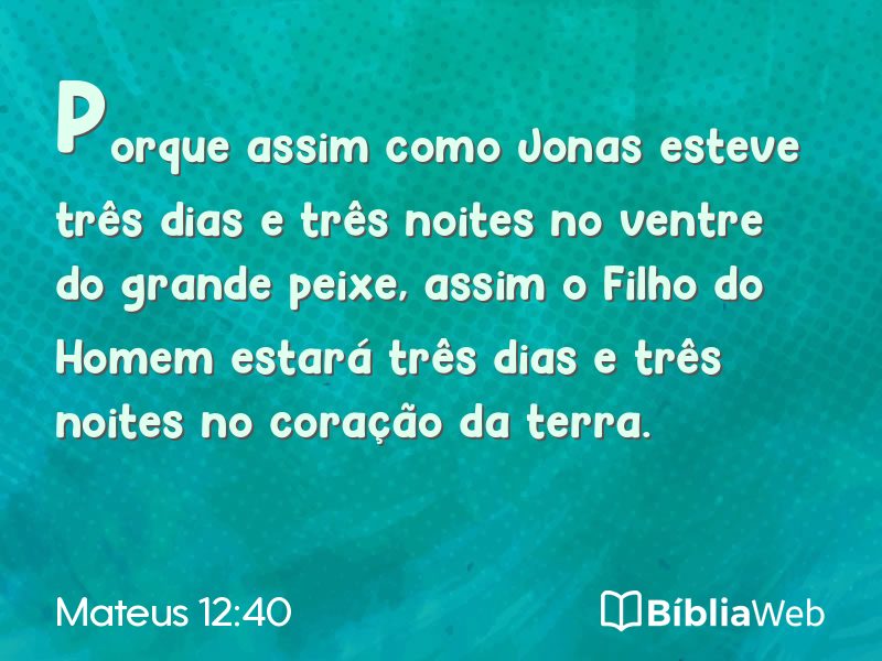Mateus 12:40 em imagem para compartilhar