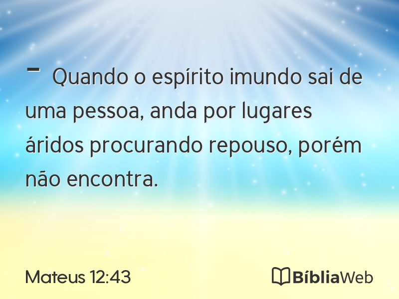 Mateus 12:43 em imagem para compartilhar