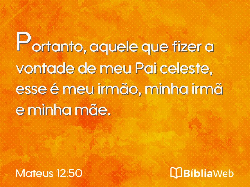 Mateus 12:50 em imagem para compartilhar