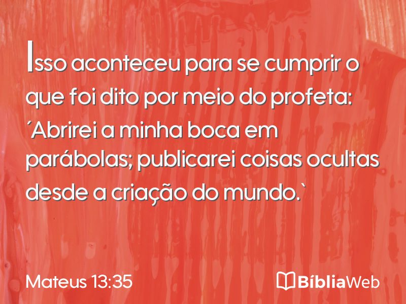 Mateus 13:35 em imagem para compartilhar