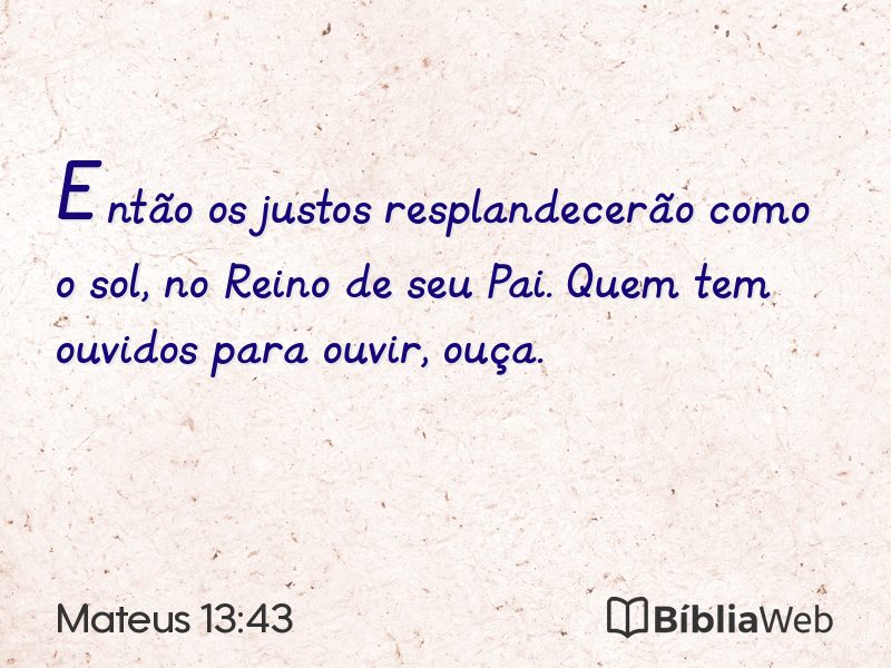 Mateus 13:43 em imagem para compartilhar