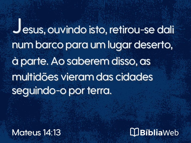Mateus 14:13 em imagem para compartilhar