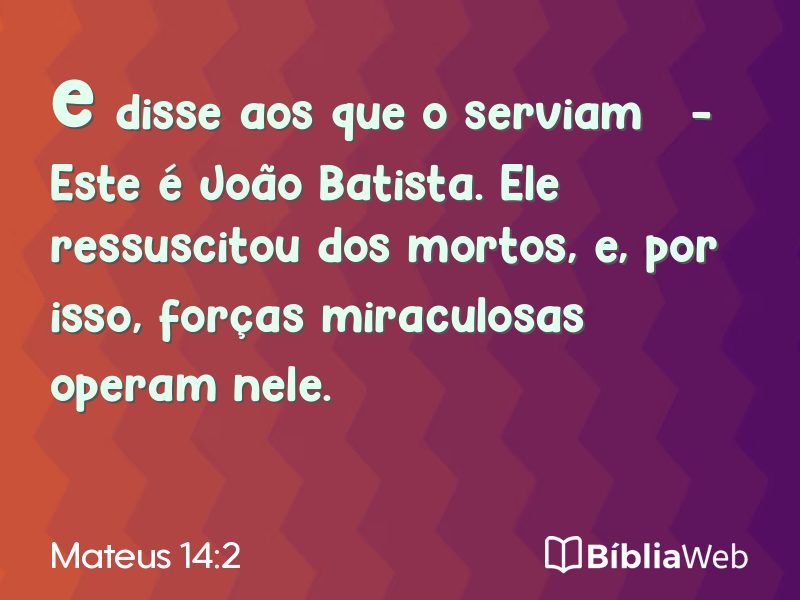 Mateus 14:2 em imagem para compartilhar
