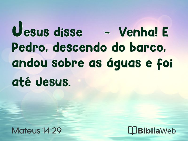 Mateus 14:29 em imagem para compartilhar