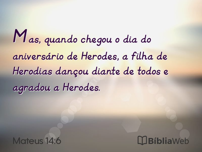 Mateus 14:6 em imagem para compartilhar