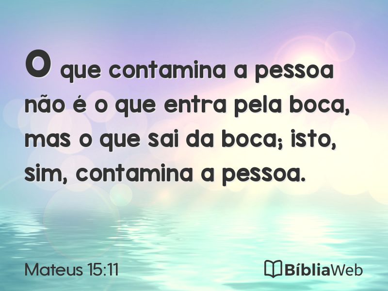 Mateus 15:11 em imagem para compartilhar